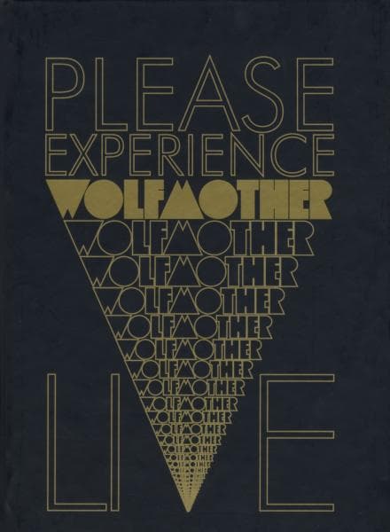 Wolfmother - Please Experience Live