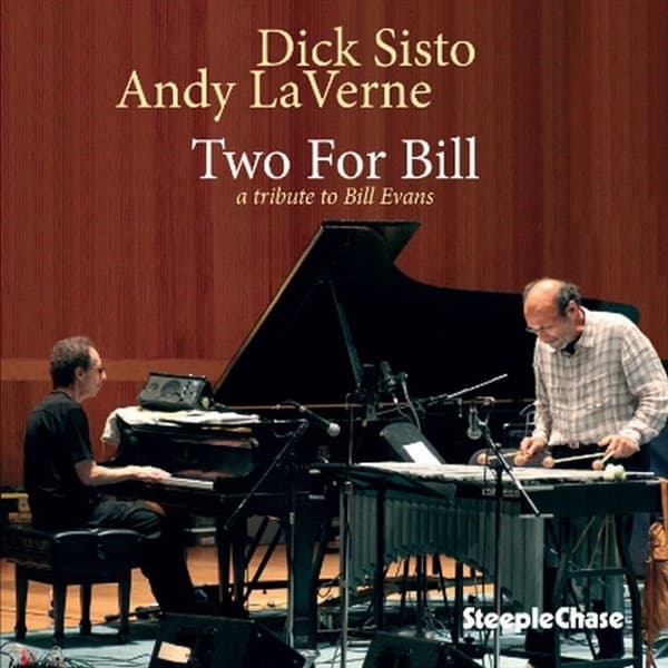 Dick Sisto & Andy LaVerne - Two For Bill (CD)