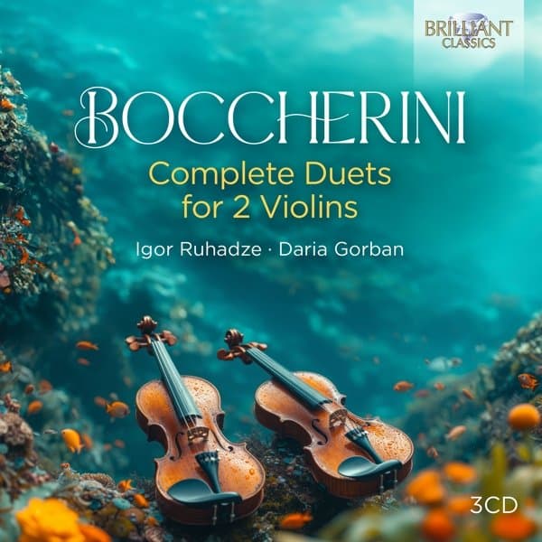 Igor Ruhadze & Daria Gorban - Boccherini: Complete Duets For 2 Violins (3 CD)