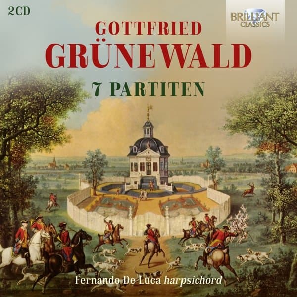 Fernando De Luca - Gottfried Grünewald: 7 Partiten (2 CD)