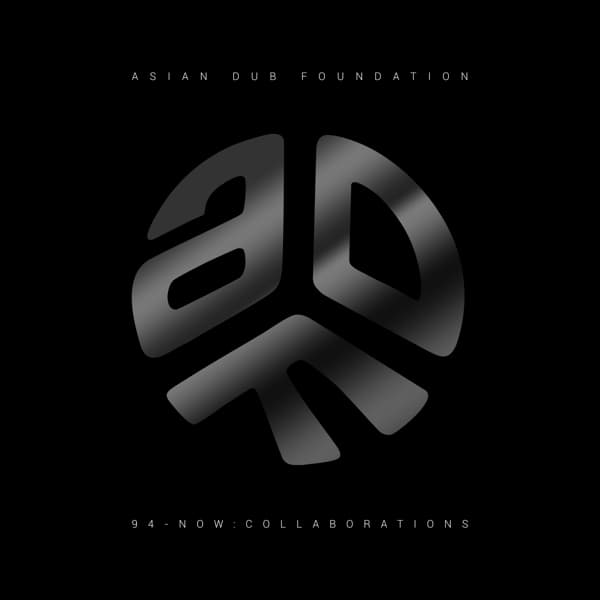 Asian Dub Foundation - 94 - Now: Collaborations (CD)