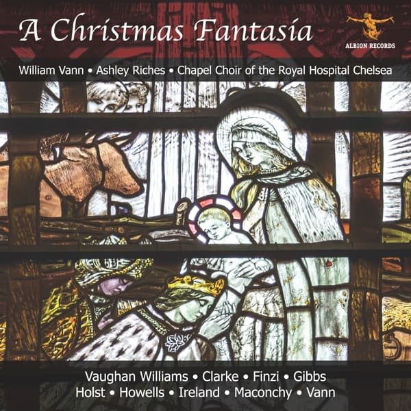 William Vann & Chapel Choir Of The Royal Hospital Chelsea - A Christmas Fantasia (CD)
