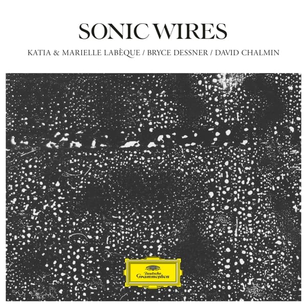 Katia Labèque, Marielle Labèque, David Chalmin & Bryce Dessner - Sonic Wires (2 LP)