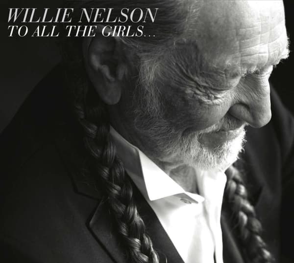 Willie Nelson - To All The Girls... (CD)