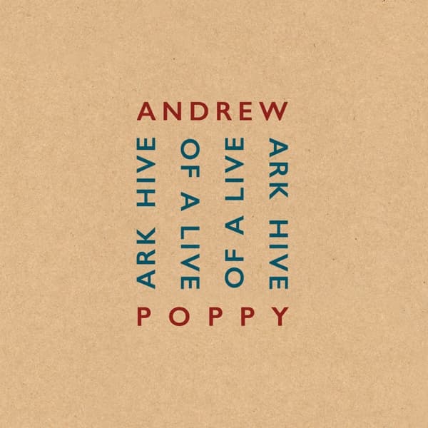 Andrew Poppy - Ark Hive Of Live (4 CD)