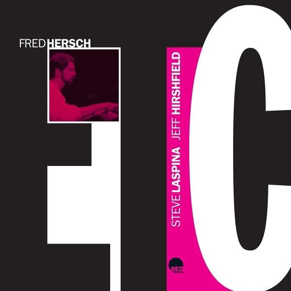 ETC, Fred Hersch, Steve La Spina & Jeff Hirshfield - ETC (CD)