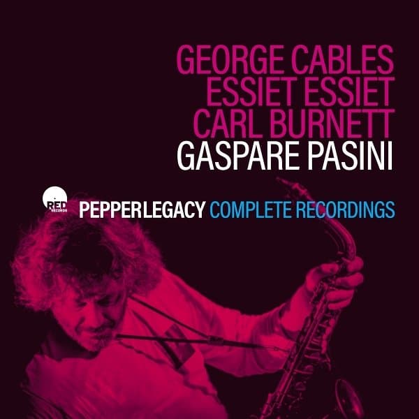 Gaspare Pasini - Pepper Legacy (2 CD)