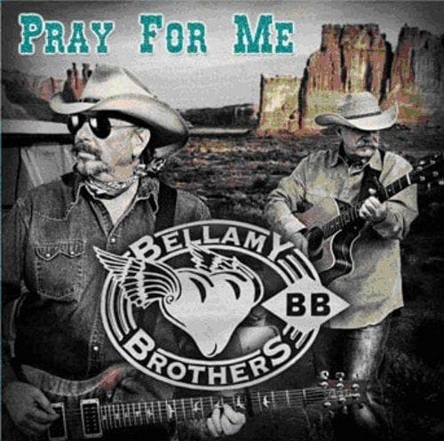 Bellamy Brothers - Pray For Me
