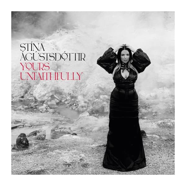 Stina Agustsdottir - Yours Unfaithfully (LP)