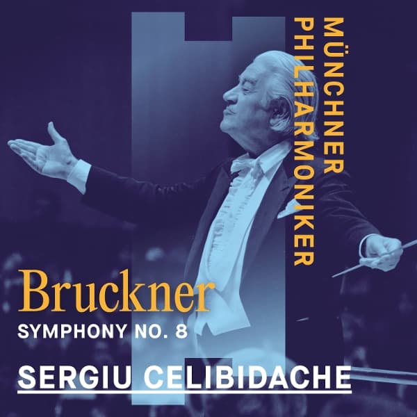 Münchner Philharmoniker & Sergiu Celibidache - Bruckner: Symphony No. 8 (2 CD)