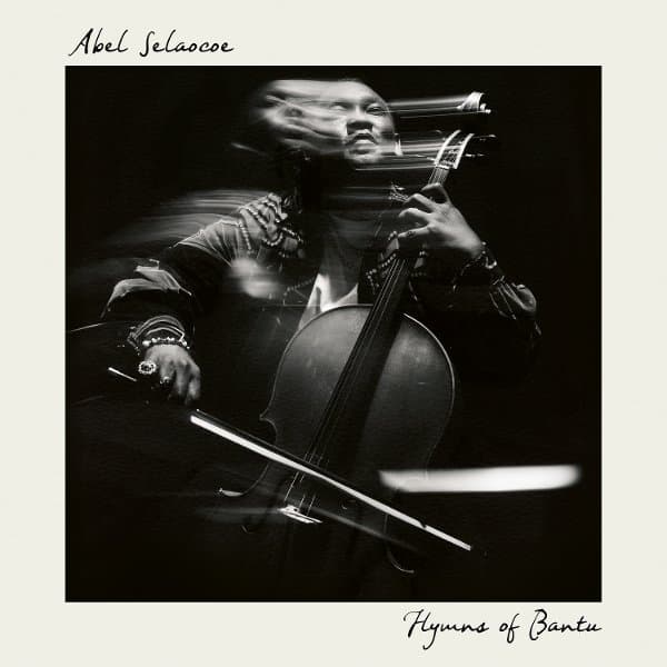 Abel Selaocoe - Hymns Of Bantu (LP)