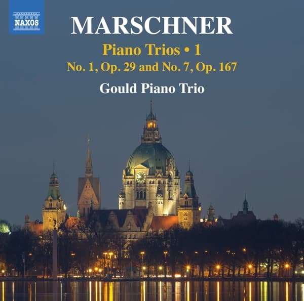 Gould Piano Trio - Marschner: Piano Trios, Vol. 1 (CD)