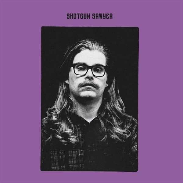 Shotgun Sawyer - Shotgun Sawyer (CD)