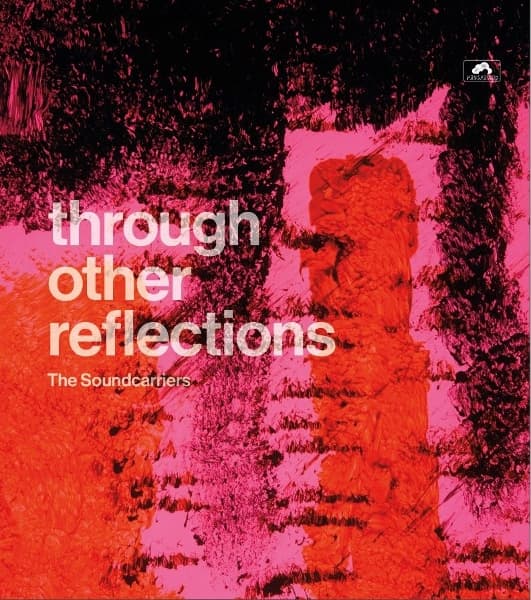 Soundcarriers - Through Other Reflections (LP) (Coloured Vinyl)