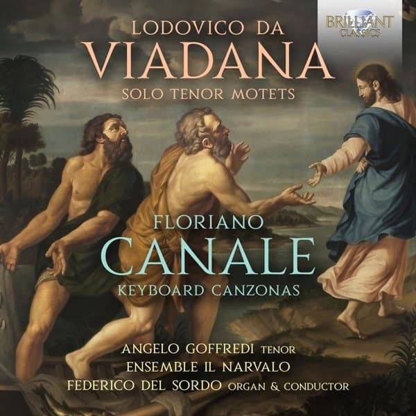 Angelo Goffredi, Ensemble Il Narvalo & Federico Del Sordo - Viadana: Solo Tenor Motets / Canale: Keyboard Canzonas (CD)
