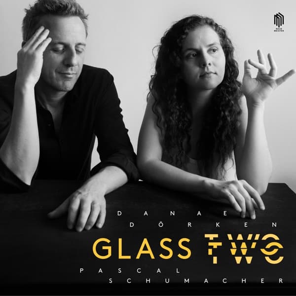 Danae Dörken & Pascal Schumacher - Glass Two (CD)