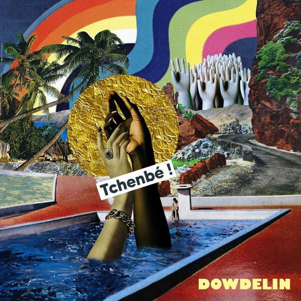 Dowdelin - Tchenbé! (LP)