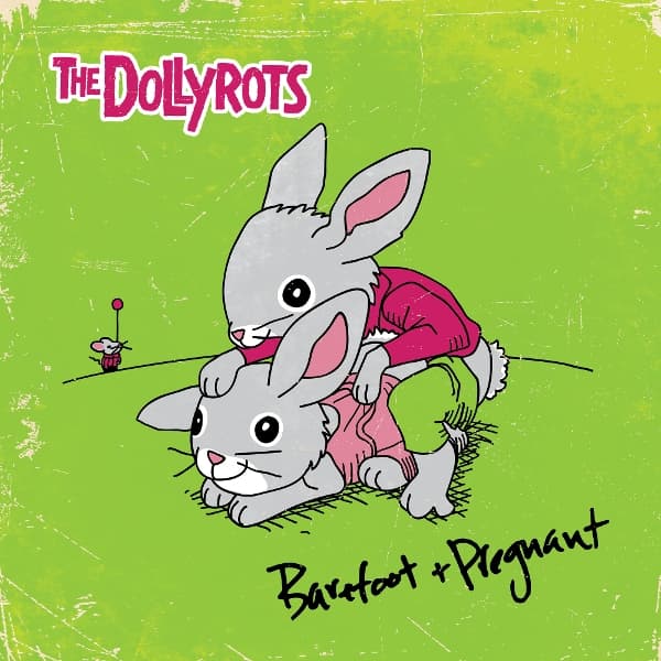 The Dollyrots - Barefoot And Pregnant (LP)