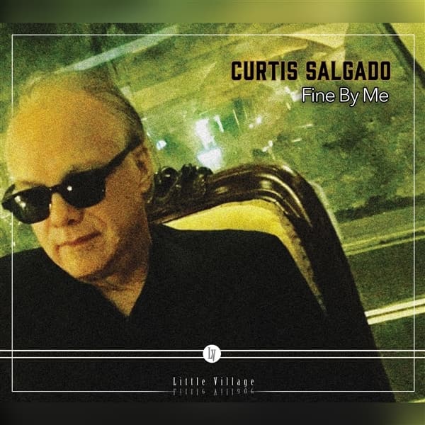 Curtis Salgado - Fine By Me (LP)