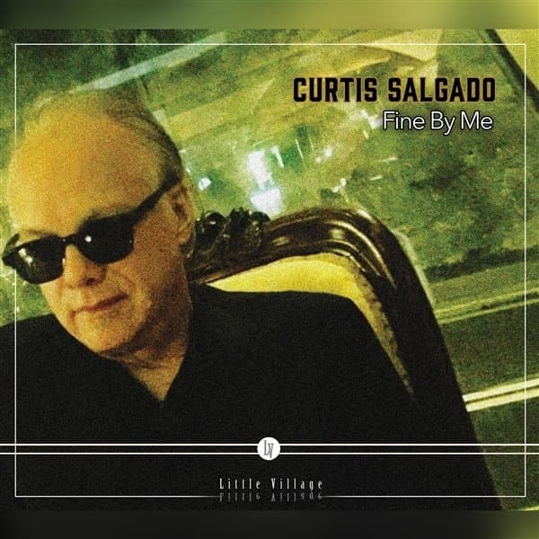 Curtis Salgado - Fine By Me (LP)
