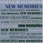 Hans Koller Jazz Ensemble (the) - New Memories