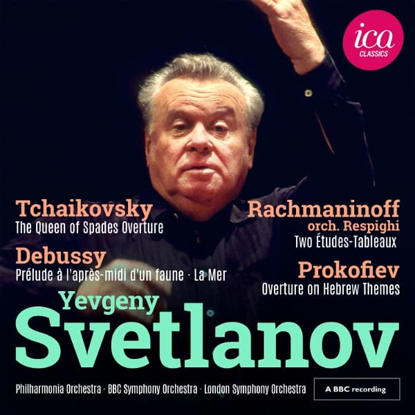 Yevgeny Svetlanov, Philharmonia Orchestra, BBC Symphony Orchestra, London Symphony Orchestra - Debussy, Rachmaninoff, Tchaikovsky & Prokofiev (CD)