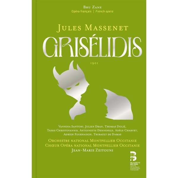 Orchestre National Montpellier Occitanie, Jean-Marie Zeitouni, Thomas Dolie, Vannina Santoni, Julien Dran , Adrien Fournaison, Thibault De Damas, Choeur Opera National Montpellier Occitanie, Adele Charvet, Tassis Christoyannis - Griselidis (2 CD)