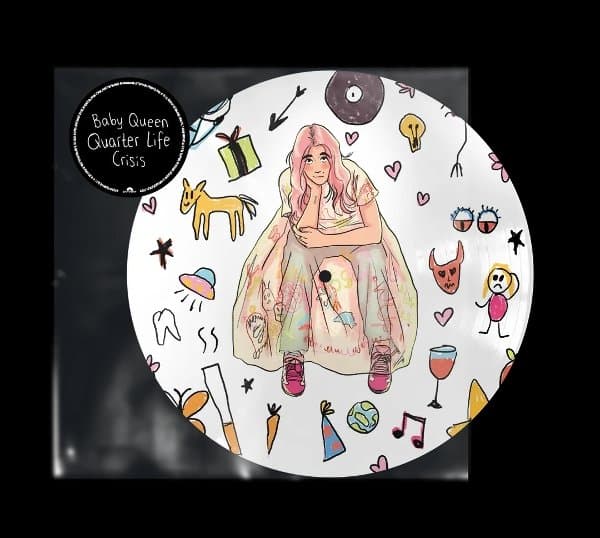 Baby Queen - Quarter Life Crisis (LP) (Limited Edition) (Picture Disc)