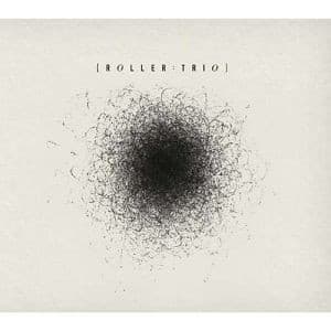 Roller Trio - Roller Trio
