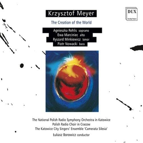Krzysztof Meyer - Meyer: Creation Of The World