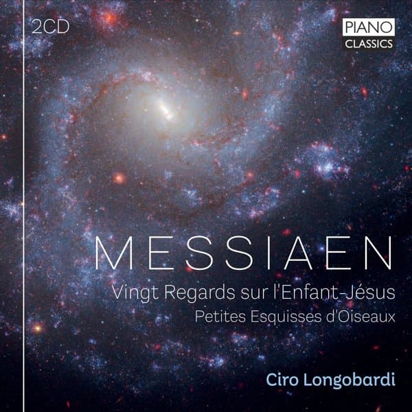 Ciro Longobardi - Messiaen: Vingt Regards Sur L'enfant-Jésus, Petites Esquisses D'oiseaux (2 CD)