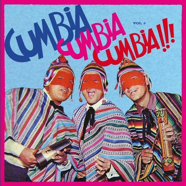 Various Artists - Cumbia Cumbia Cumbia 3 (2 LP)