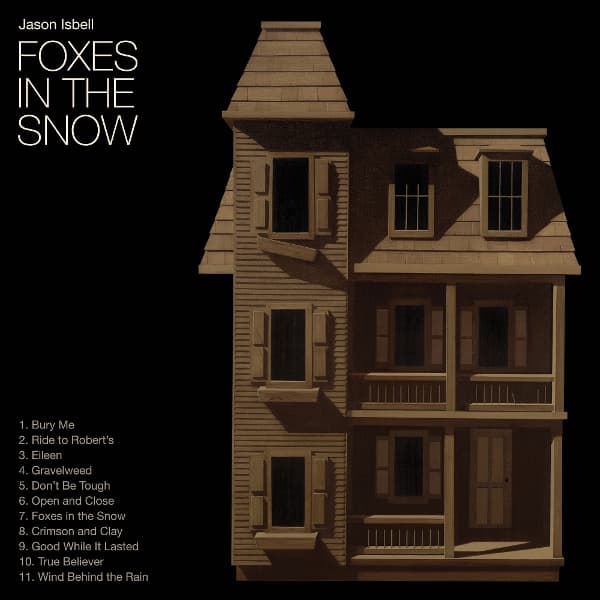 Jason Isbell - Foxes In The Snow (CD)