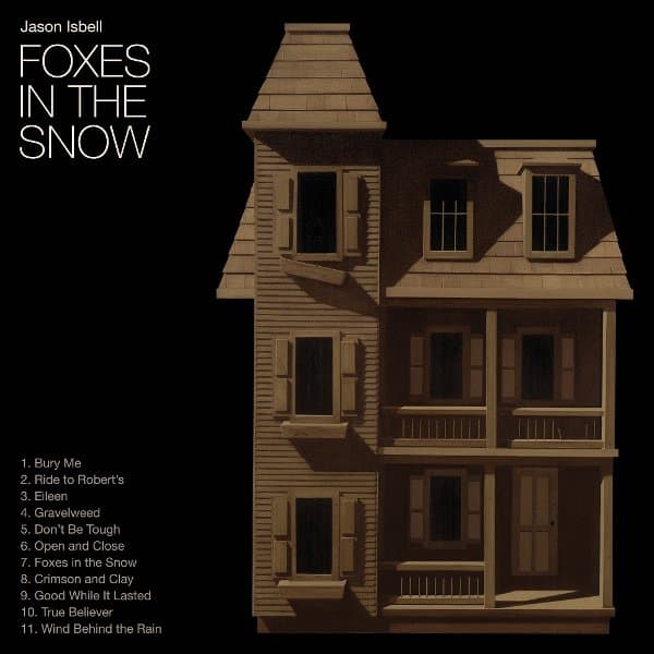 Jason Isbell - Foxes In The Snow (CD)