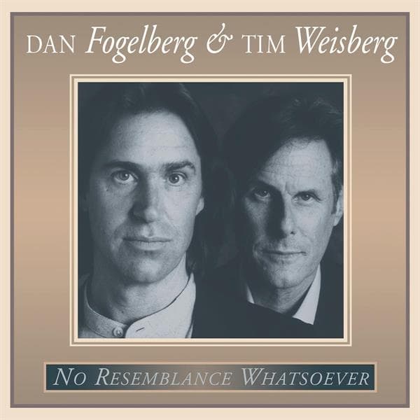 Dan Fogelberg & Tim Weisberg - No Resemblance Whatsoever (CD)