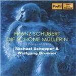 Franz Schubert - Die Schone M?llerin