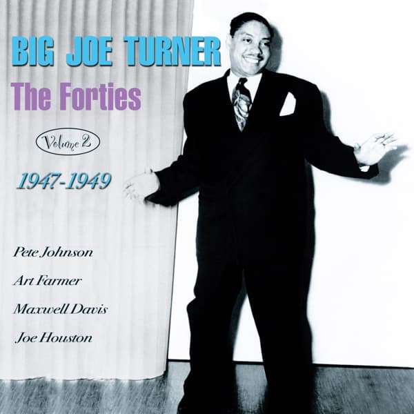 Big Joe Turner - The Forties Vol.2 47-49 (CD)