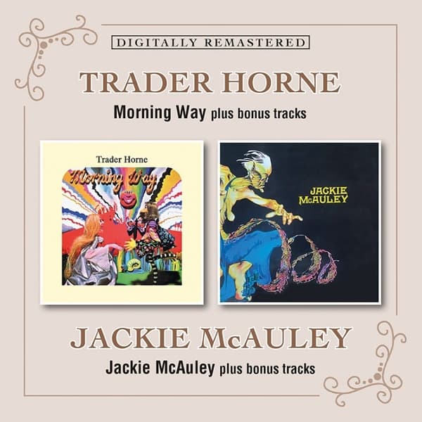 Jackie McAuley & Trader Horne - Morning Way / Jackie McAuley Plus Bonus Tracks (2 CD)