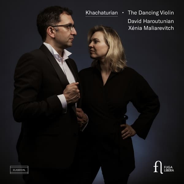 David Haroutunian, Xenia Maliarevitch - Khachaturian: The Dancing Violin (CD)