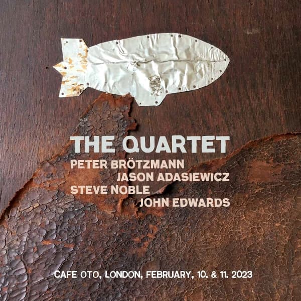 Peter Brotzmann, Jason Adasiewicz & Steve Noble - The Quartet (2 CD)