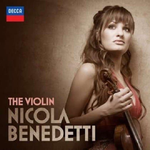Nicola Benedetti - The Violin