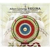 Albert Lortzing - Albert Lortzing: Regina