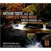 Kirsten Johnson - Arthur Foote: Complete Piano Music (3 CD)