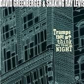 David Greenberger & Shaking Ray Levis - Tramps That Go Think In The Night (CD)