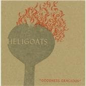 Heligoats - Goodness Gracious (CD)