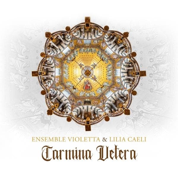 Ensemble Violetta & Lilia Caeli - Carmina Vetera (CD)