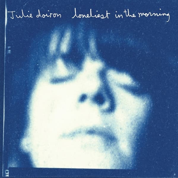 Julie Doiron - Loneliest In The Morning (LP)