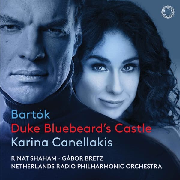 Gabor Bretz, Rinat Shaham, Netherlands Radio Philharmonic Orchestra, Karina Canellakis - Bartók: Duke Bluebeard's Castle (CD)