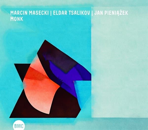 Marcin Masecki & Eldar Tsalikov, Jan Pieniazek - Monk (CD)