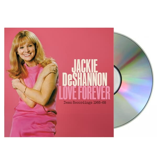 Jackie Deshannon - Love Forever: Demo Recordings 1966-1968 (CD)